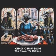 King Crimson : The Power to Believe